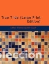 Libros: True Tilda - Quiller-Couch, Arthur Thomas - Foto 1