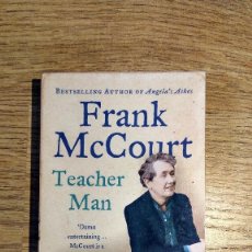 Libros: TEACHER MAN DE FRANK MCCOURT, EN INGLÉS. Lote 135322938