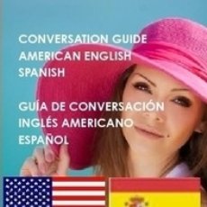 Libros: GUIA DE CONVERSACION ESPAÑOL INGLES AMERICANO