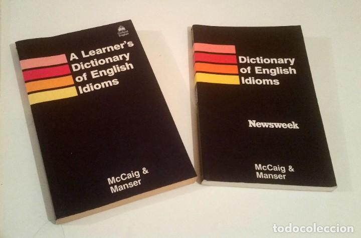 books: Dictionary of Enflish Idioms. 2 tomos. McCaig&Manser