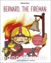 Libros: Bernard, the fireman - Grau Sal&oacute;, Maria - Foto 1