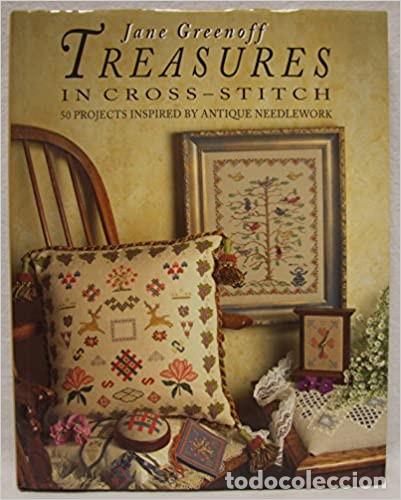 Libros: Treasures in Cross-Stitch: 50 Projects Inspired by Antique Needlework - Foto 1