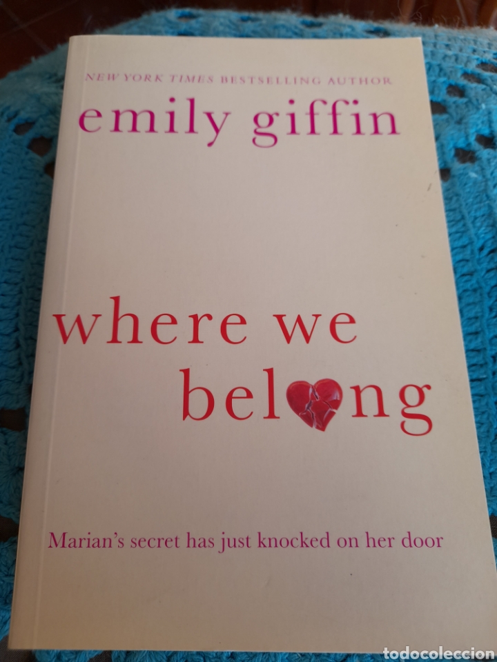 Libros: Where we belong? Emily Giffin - Foto 1