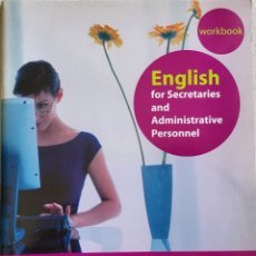 Libros: PACK. ENGLISH FOR SECRETARIES AND ADMINISTRATIVE PERSONNEL. STUDENT'S BOOK + WORKBOOK. MCGRAW HILL. Lote 321928258