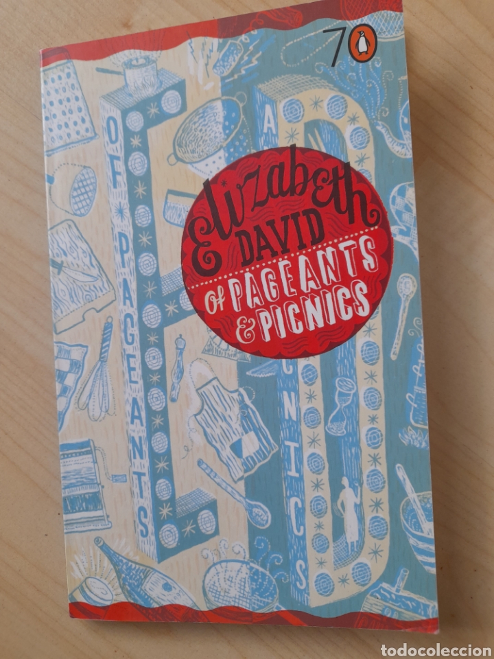 Libros: Of pageants and picnics. Elisabeth David - Foto 1