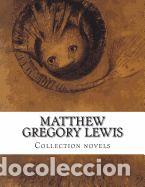 Libros: Matthew Gregory Lewis, Collection Novels - Gregory Lewis, Matthew - Foto 1