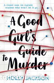 B&uuml;cher: A Good Girls Guide to Murder - Jackson, Holly