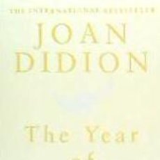 Libros: THE YEAR OF MAGICAL THINKING - DIDION, JOAN. Lote 364023371