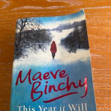 Libros: MAEVE BINCHY THIS YEAR IT WILL BE DIFFERENT. Lote 366450896