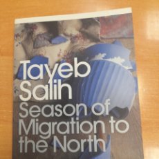Libros: SEASON OF MIGRATION TO THE NORTH. TAYEB SALIH
