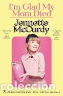 Libros: Im Glad My Mom Died - McCurdy, Jennette - Foto 1