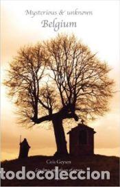 Libros: Mysterious & Unknown Belgium - Cois Geysen - Foto 2