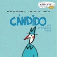 Libros: CÁNDIDO AND EVERYBODY ELSE - PINTADERA, FRAN. Lote 400297234