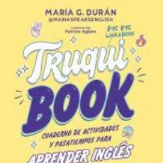 Libros: TRUQUIBOOK - G DURÁN (@MARIASPEAKSENGLISH), MARÍA. Lote 402265634