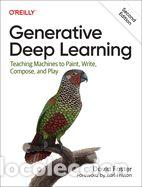 Libros: Generative Deep Learning: Teaching Machines to Paint, Write, Compose, and Play - Foster, David - Foto 1