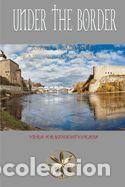 Libros: Under the Border - Kryzhanovskaia, Vera - Foto 1