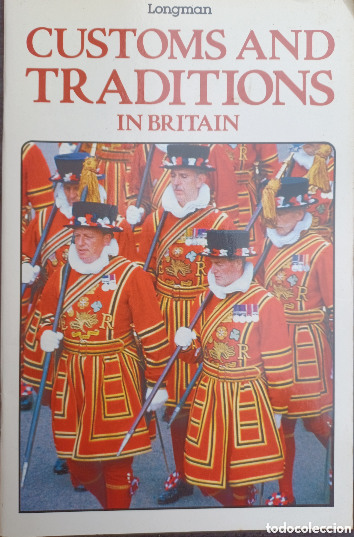 Libros: STEPHEN RABLEY - CUSTOMS AND TRADITIONS IN BRITAIN - LONGMAN - Foto 1