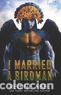 Libros: I Married A Birdman - Abel, Regine - Foto 1