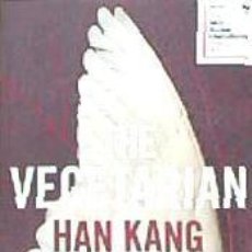 Libros: THE VEGETARIAN - KANG, HAN