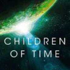 Libros: CHILDREN OF TIME - TCHAIKOVSKY, ADRIAN