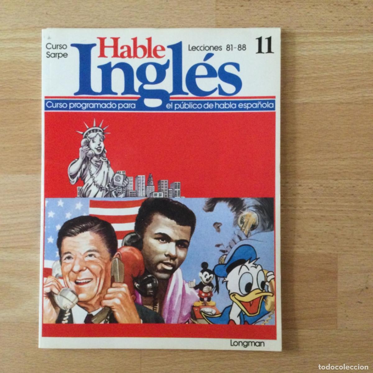 Libros: Hable Ingl&eacute;s N* 11. Lecciones 81 a 88. Sarpe. NUEVO. - Foto 1