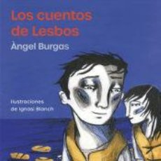Libros: LOS CUENTOS DE LESBOS - BURGAS, ÀNGEL
