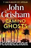 Libros: Camino Ghosts - Grisham, John - Foto 1