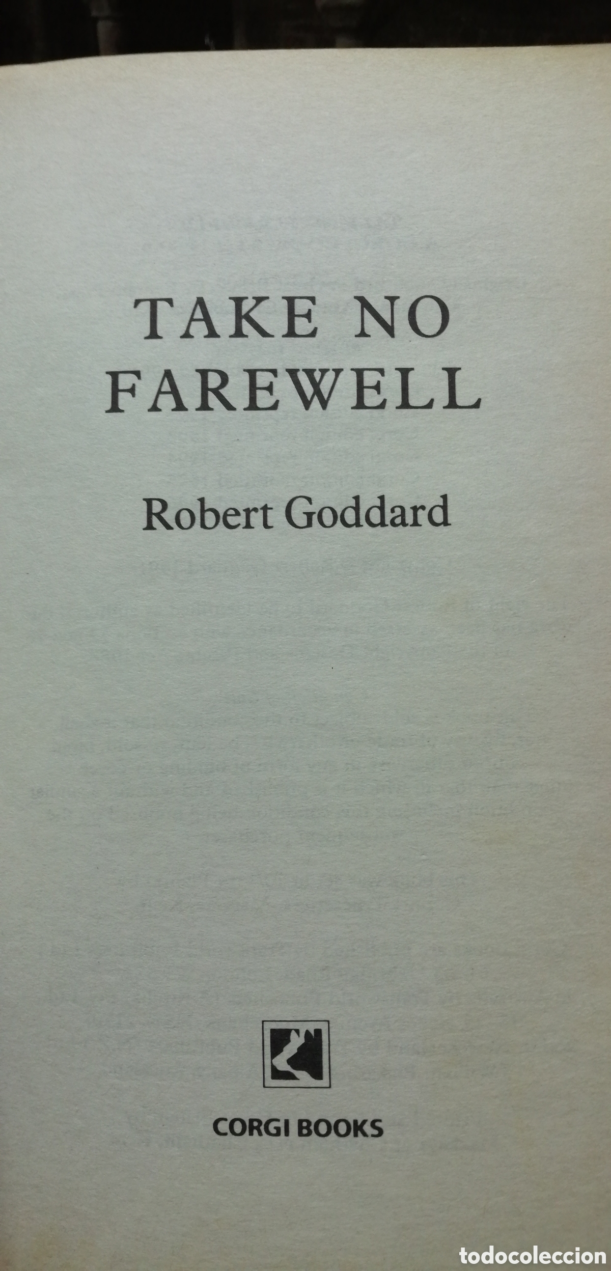 Libros: Take no Farewell Robert Goddard English book - Foto 6