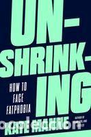 Libros: Unshrinking: How to Face Fatphobia - Manne, Kate - Foto 1