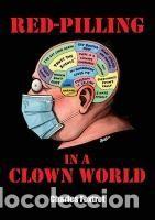 Libros: RED-PILLING IN A CLOWN WORLD - Charles Foxtrot - Foto 1