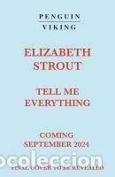 Libros: Tell Me Everything - Elizabeth Strout - Foto 1