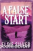 Libros: A FALSE START - Elsie Silver - Foto 1