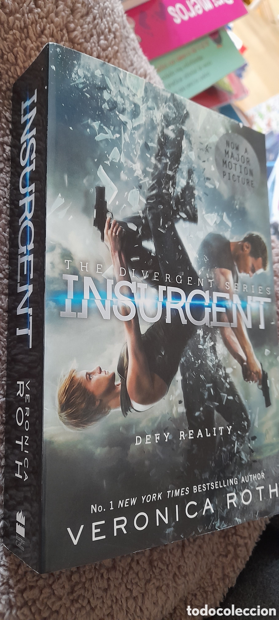 Libros: Insurgent. The divergent series. Ver&oacute;nica Roth - Foto 3
