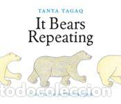 Libros: It Bears Repeating - Tagaq, Tanya - Foto 1