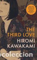 Libros: THE THIRD LOVE - Hiromi Kawakami - Foto 1