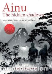 Libros: Ainu. The hidden shadows - Roxana Emilia Russo - Foto 1