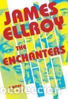 Libros: The Enchanters - Ellroy, James - Foto 1