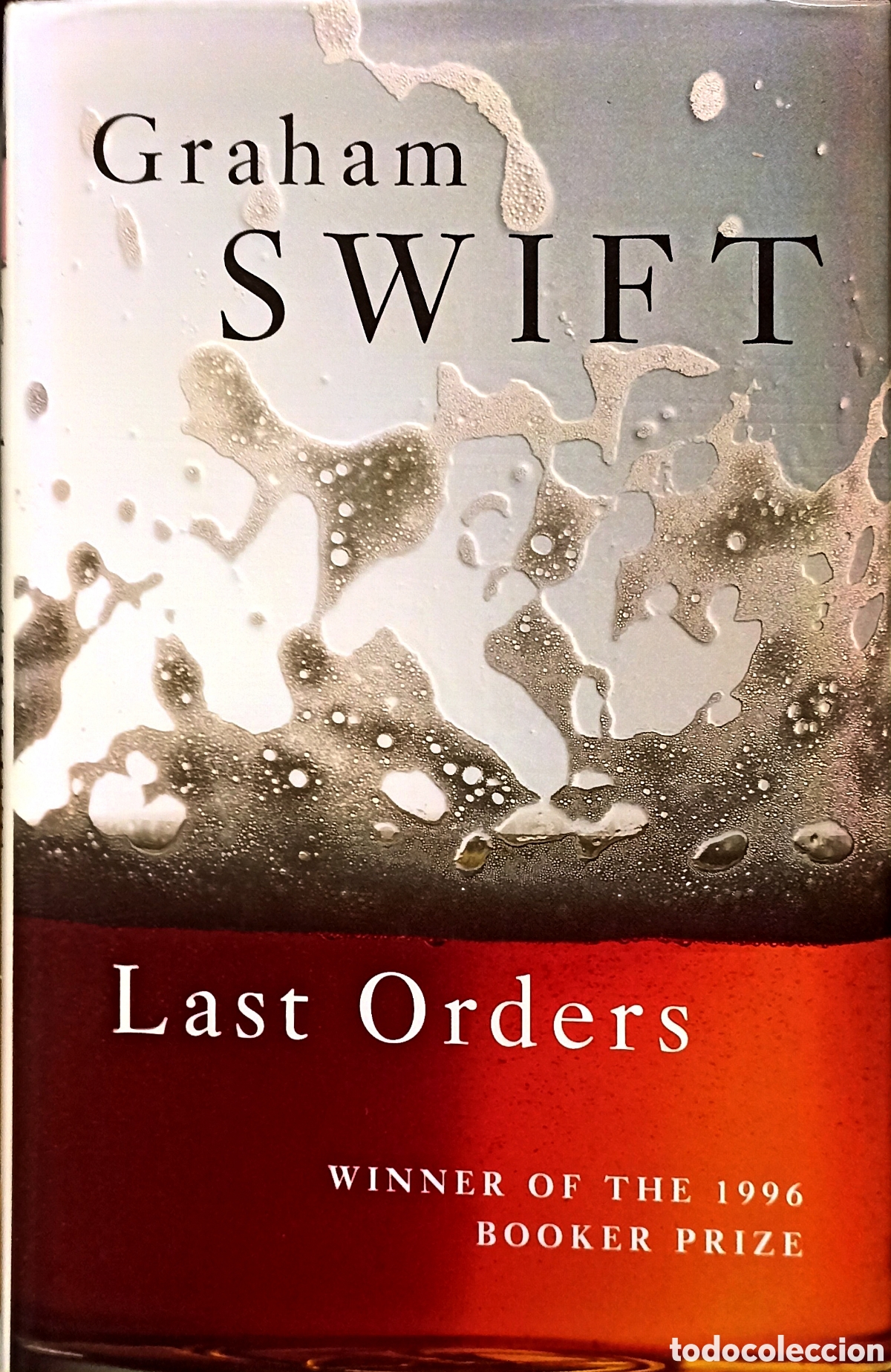 Libros: Last Orders - Graham Swift - Foto 1