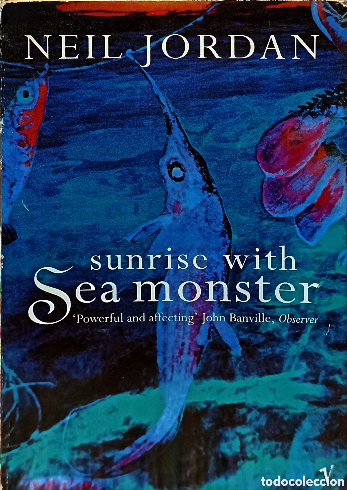 Libros: Sunrise With Se Monster - Neil Jordan - Foto 1