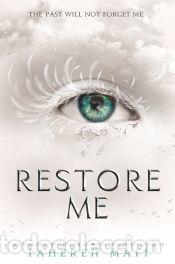 Libros: Restore Me - Mafi, Tahereh - Foto 1