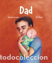 Libros: Dad - Brokenbrow, Jon; Del Mazo, Margarita - Foto 1