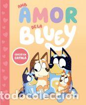 Libros: Bluey. Un conte - Amb amor de la Bluey - Bluey - Foto 1