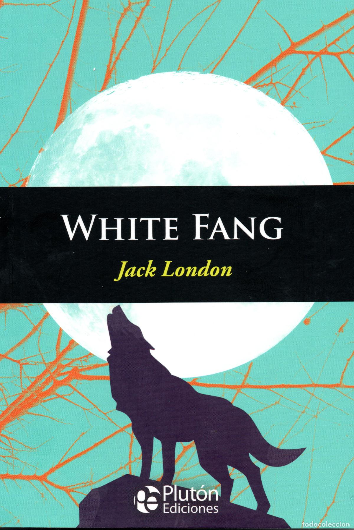 Libros: WHITE FANG - JACK LONDON - Foto 1