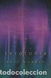 Livres: Serotonia - Bret Harvey