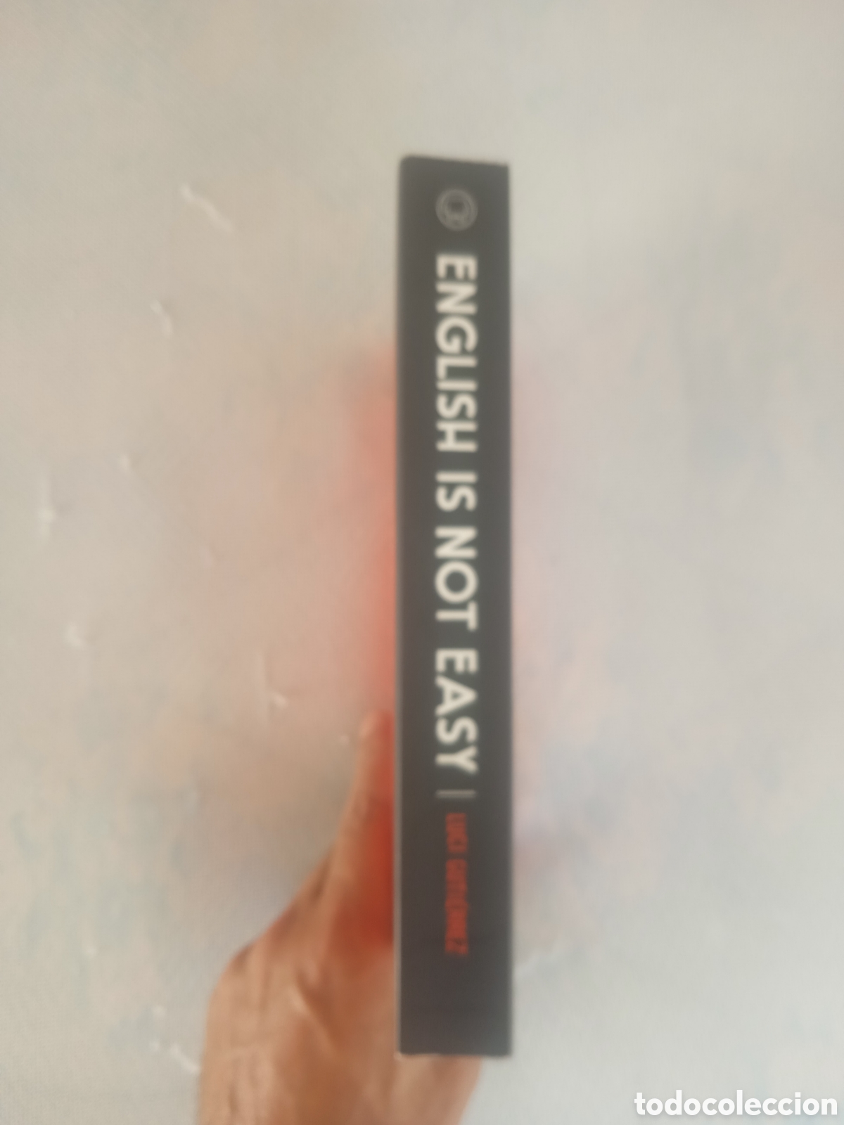 Libros: English IS Not Easy Luci Guti&eacute;rrez - Foto 2