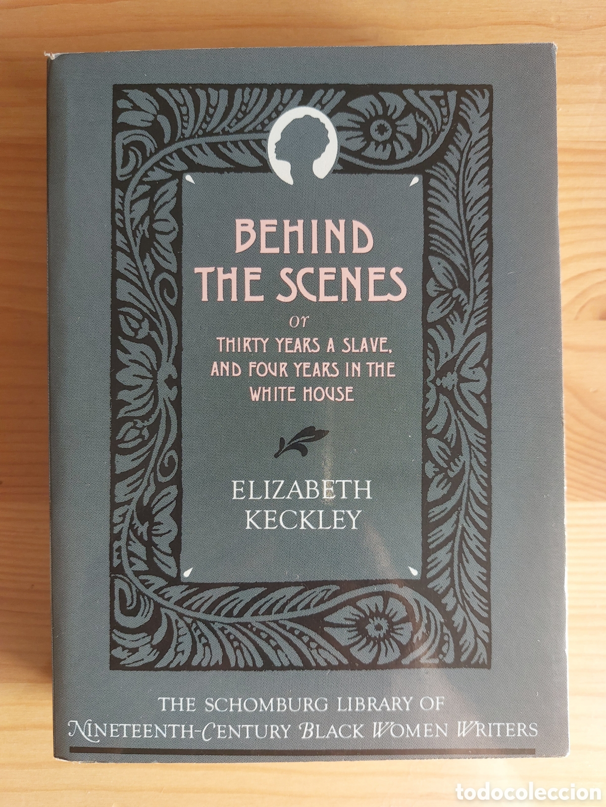 Libros: Behind the Scenes, de Elizabeth Keckley - Foto 1