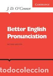 Libros: Better English Pronunciation - Joseph Desmond OConnor - Foto 1