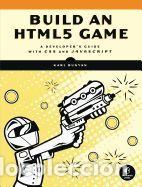 Libros: Build an Html5 Game: A Developers Guide with CSS and JavaScript - Bunyan, Karl - Foto 1