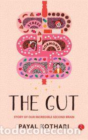 Libros: The Gut: Story of Our Incredible Second Brain - Kothari, Payal