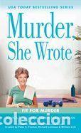 Libros: Murder, She Wrote: Fit for Murder - Fletcher, Jessica - Foto 1